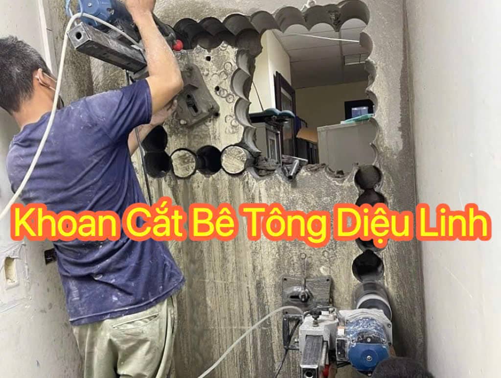 công ty khoan cắt bê tông diệu linh