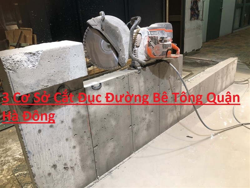 Cắt Đục Đường Bê Tông Hà Đông