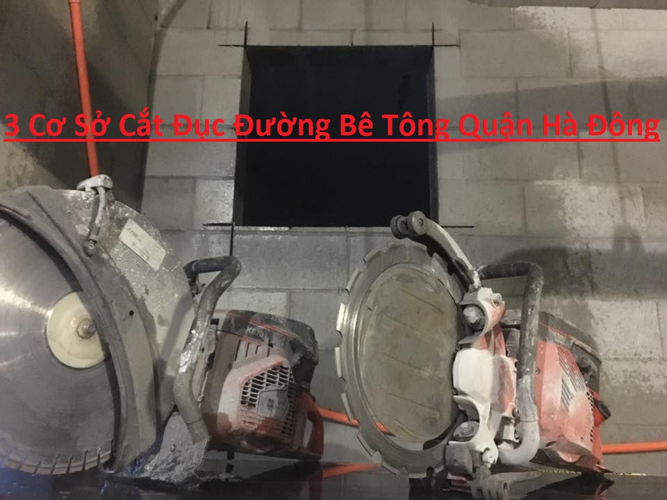 Cắt Đục Đường Bê Tông Quận Hà Đông