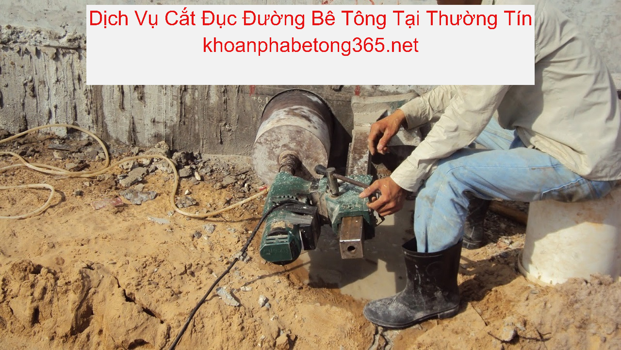Cắt Đục Đường Bê Tông Thường Tín Cắt Đục Đường Bê Tông Thường Tín