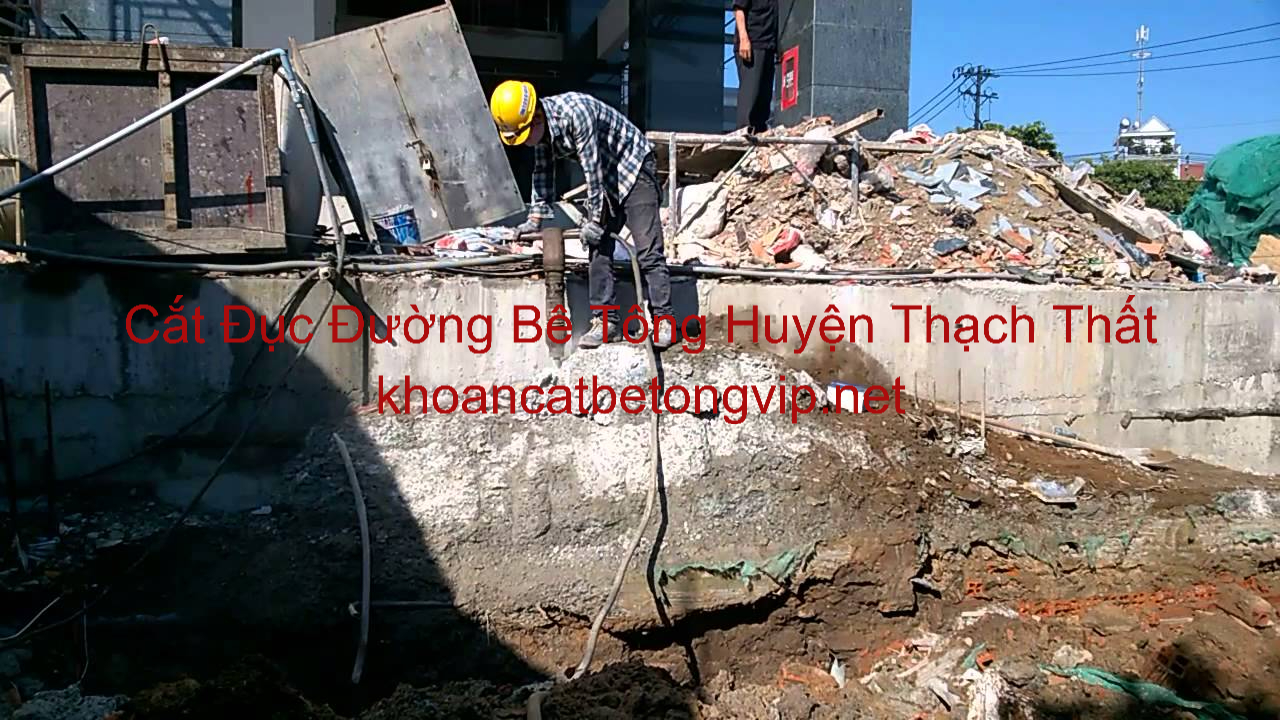 Cắt Đục Đường Bê Tông Tại Huyện Thạch Thất Cắt Đục Đường Bê Tông Tại Huyện Thạch Thất