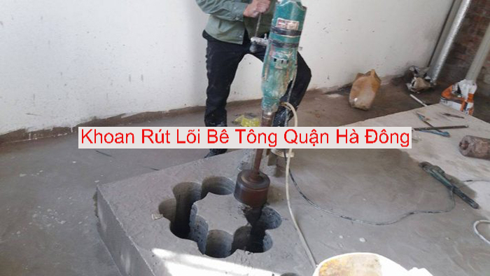 Khoan Rút Lõi Bê Tông Tại Hà Đông Khoan Rút Lõi Bê Tông Tại Hà Đông