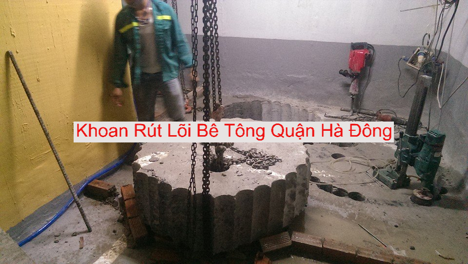 Khoan Rút Lõi Bê Tông ở Hà Đông Khoan Rút Lõi Bê Tông ở Hà Đông