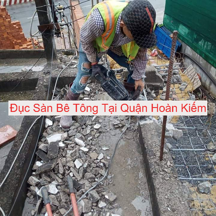 Đục Sàn Bê Tông Hoàn Kiếm