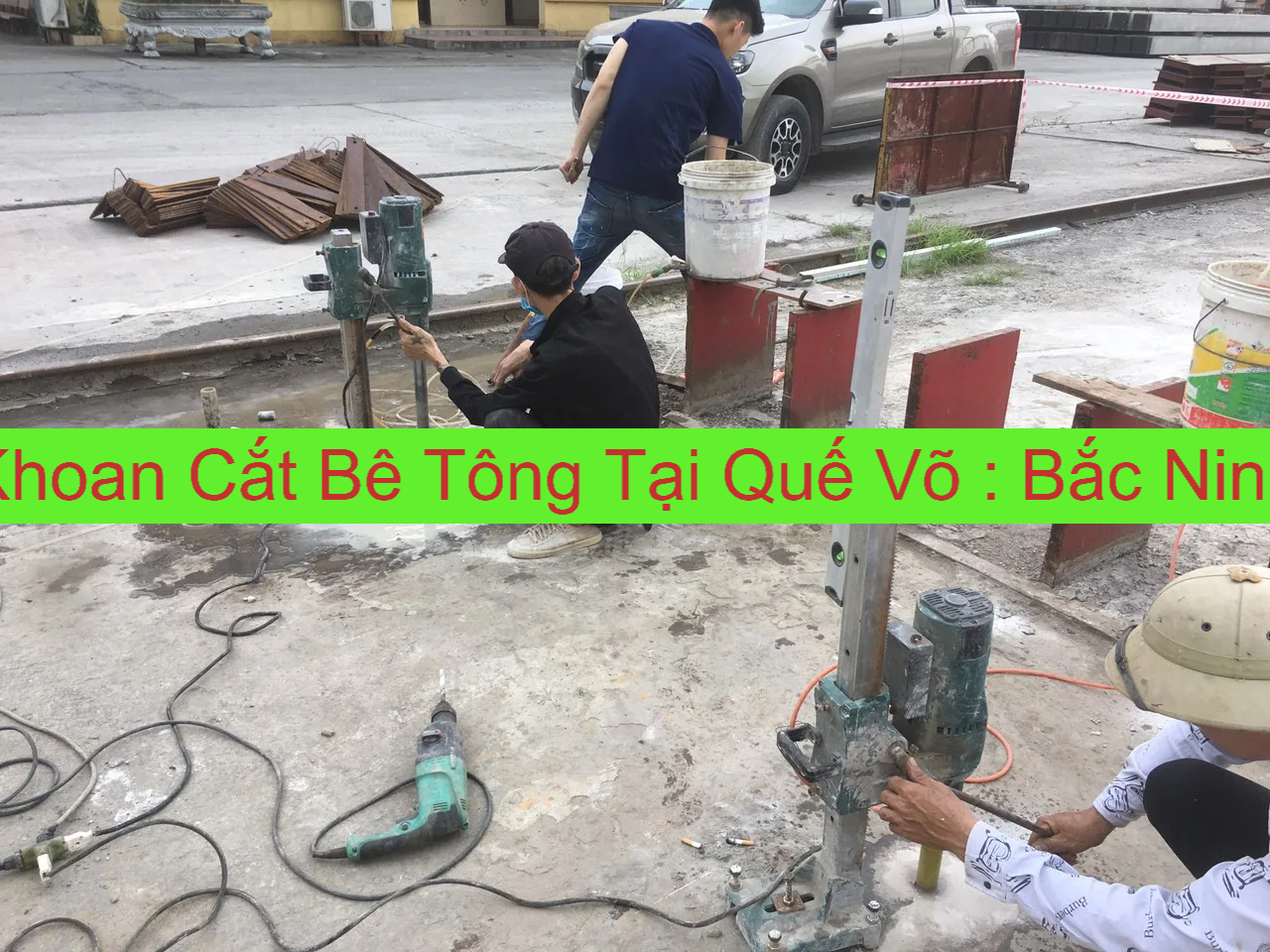 Khoan Cắt Bê Tông Tại Quế Võ Khoan Cắt Bê Tông Tại Quế Võ