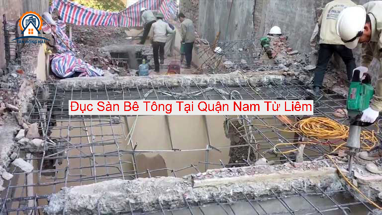 Đục Sàn Bê Tông Tại Quận Nam Từ Liêm Đục Sàn Bê Tông Tại Quận Nam Từ Liêm