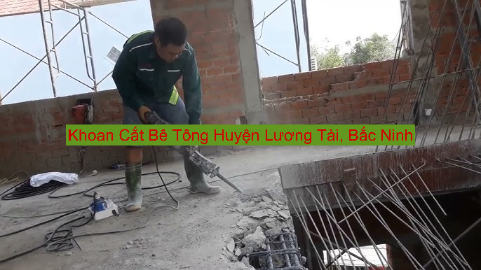 Khoan Cắt Bê Tông Huyện Lương Tài Khoan Cắt Bê Tông Huyện Lương Tài