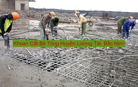 Khoan Cắt Bê Tông Lương Tài, Bắc Ninh Khoan Cắt Bê Tông Lương Tài, Bắc Ninh
