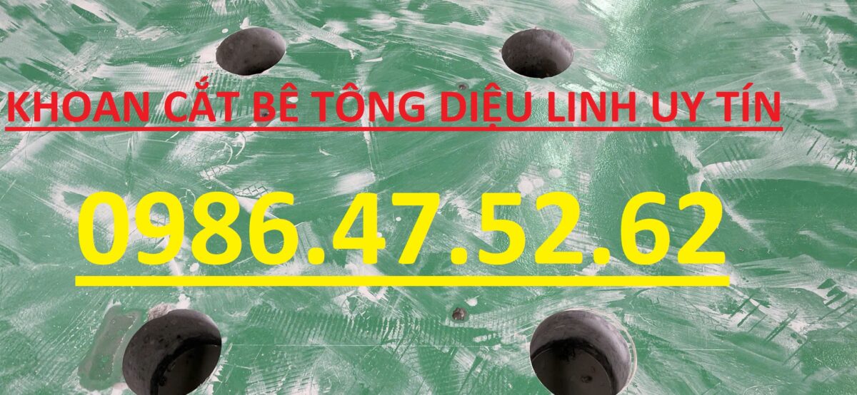 Khoan cắt bê tông Diệu Linh