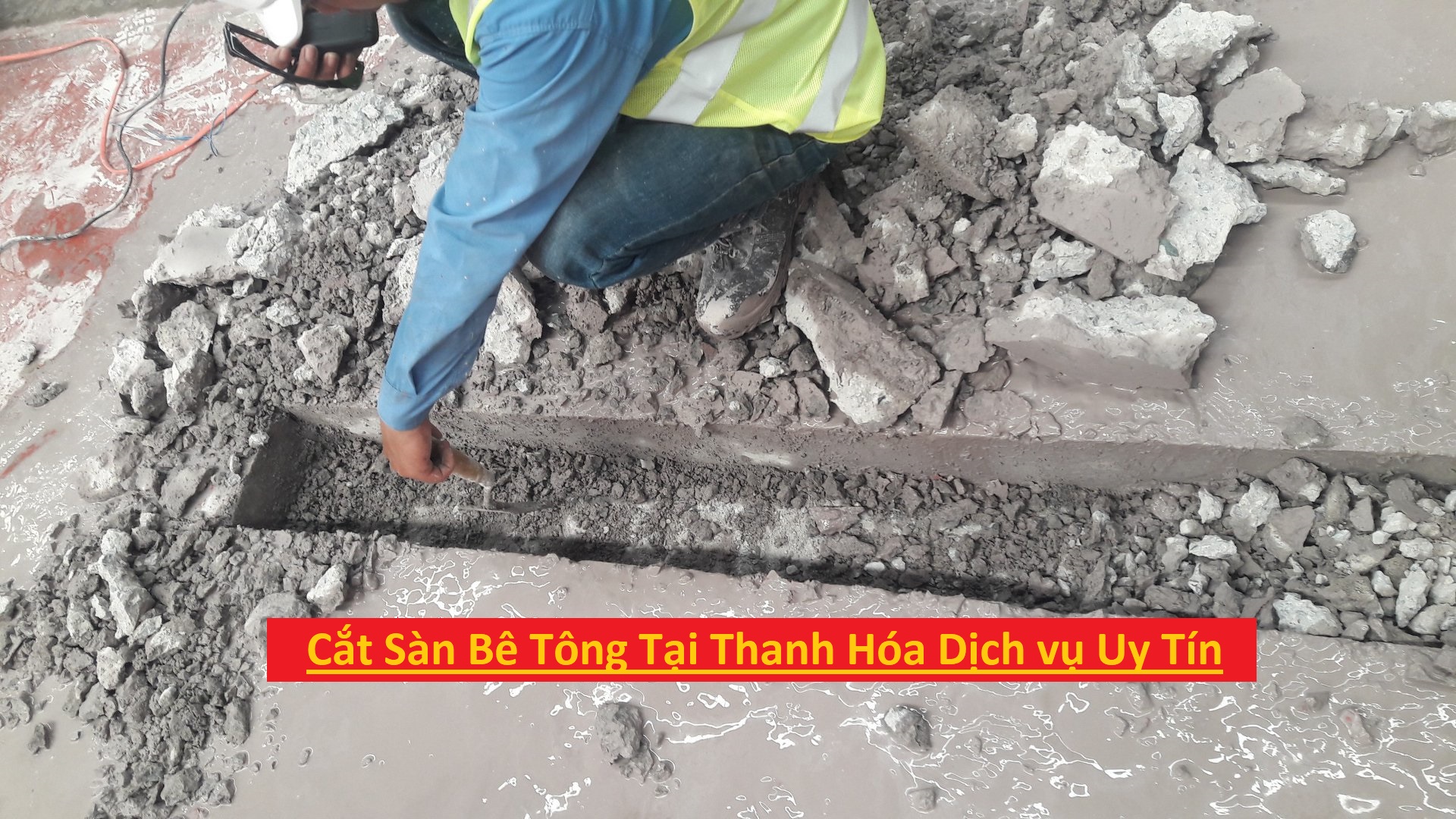 Cắt Sàn Bê Tông Tại Thanh Hóa Chuyên Nghiệp Cắt Sàn Bê Tông Tại Thanh Hóa Chuyên Nghiệp