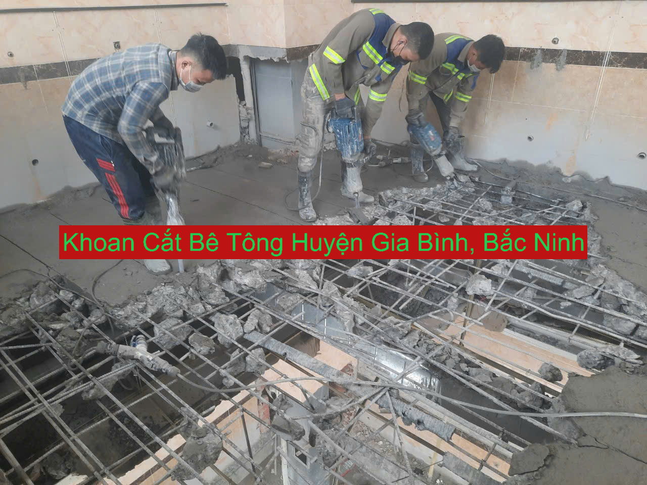 Khoan Cắt Bê Tông Huyện Gia Bình