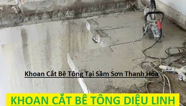 Khoan cắt bê tông Diệu Linh