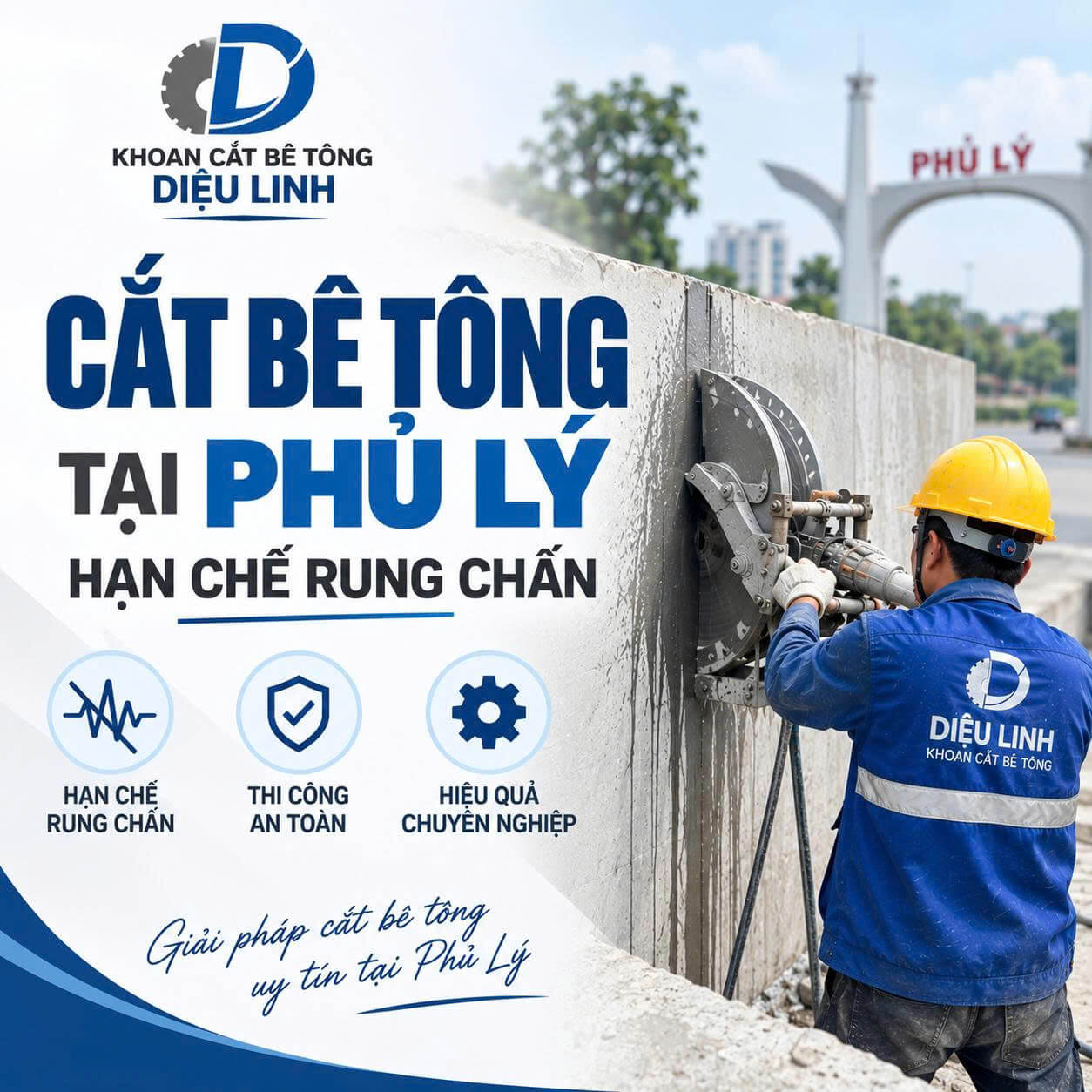Cắt Bê Tông Tại Phủ Lý Hạn Chế Rung